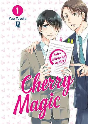 Cherry Magic!, Vol. 1 by Yuu Toyota