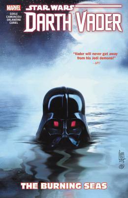 Star Wars: Darth Vader - Dark Lord of the Sith Vol. 3: The Burning Seas by Charles Soule