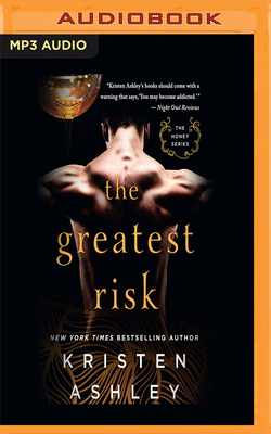The Greatest Risk by Kristen Ashley