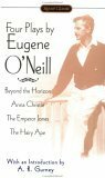 Four Plays: Anna Christie / The Hairy Ape / The Emperor Jones / Beyond the Horizon by A.R. Gurney, Eugene O'Neill