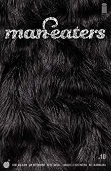 Man-Eaters #10 by Chelsea Cain