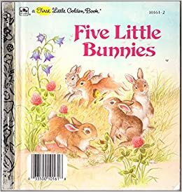 Five Little Bunnies by Linda Hayward
