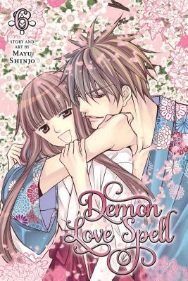 Demon Love Spell, Volume 6 by Mayu Shinjō