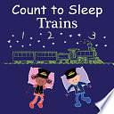 Count to Sleep Trains by Adam Gamble, Mark Jasper