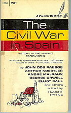 The Civil War in Spain, 1936-39: History in the Making by Pierre Stephen Robert Payne