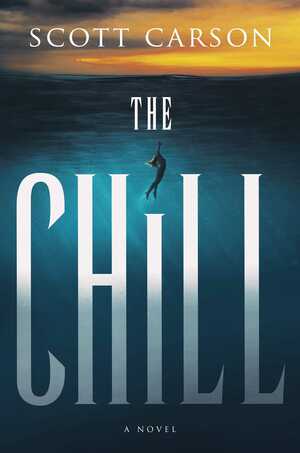 The Chill by Scott Carson