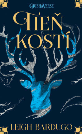 Tieň kostí by Leigh Bardugo