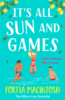 It's All Sun and Games by Portia MacIntosh