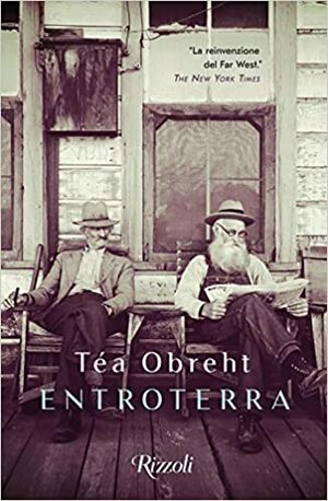 Entroterra by Téa Obreht