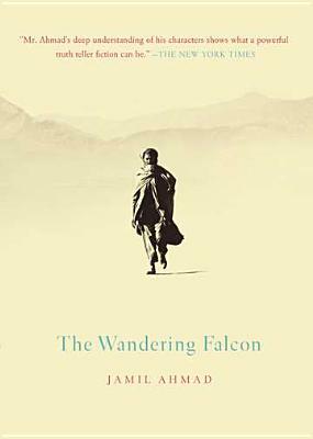 The Wandering Falcon by Jamil Ahmad