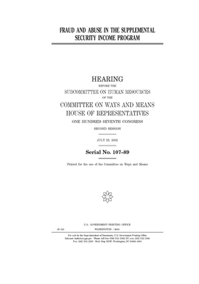 Fraud and abuse in the supplemental security income program by Committee on Ways and Means (house), United States House of Representatives, United State Congress