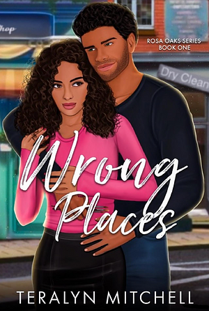 Wrong Places by Teralyn Mitchell