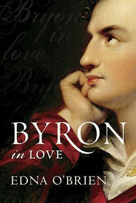 Byron in Love by Edna O'Brien
