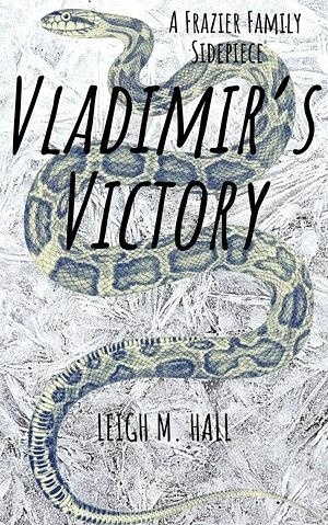 Vladimir's Victory by Leigh M. Hall, Leigh M. Hall