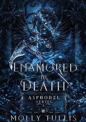 Enamored in Death by Molly Tullis