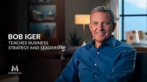 Bob Iger Teaches Business Strategy and Leadership by Bob Iger