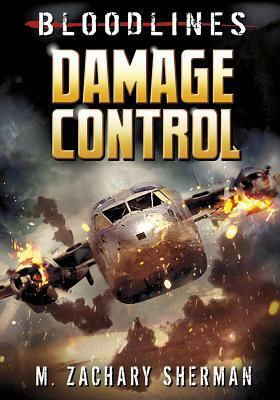 Damage Control by M. Zachary Sherman