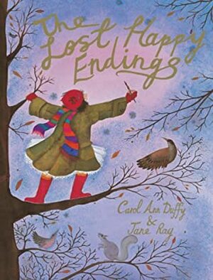 The Lost Happy Endings by Jane Ray, Carol Ann Duffy