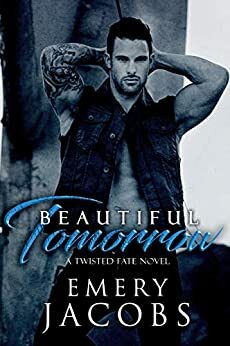 Beautiful Tomorrow by Emery Jacobs