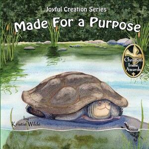 Made For a Purpose by Kristie Wilde