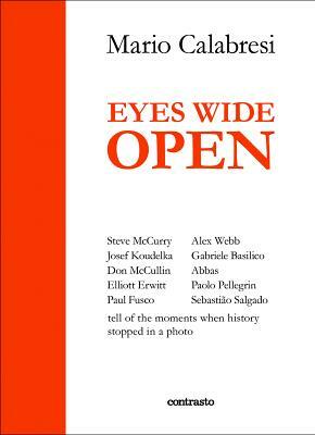 Eyes Wide Open by Mario Calabresi