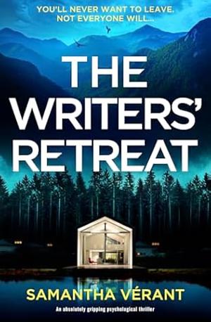 The Writer's Retreat by Samantha Vérant