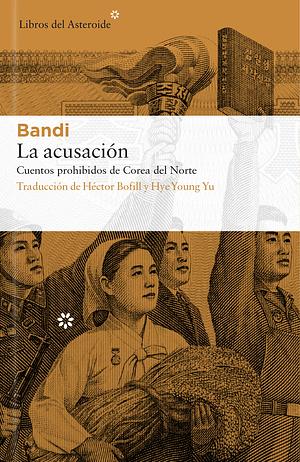 La acusación by Bandi