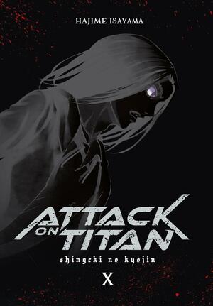 Attack on Titan Deluxe 10: Edle 3-in-1-Ausgabe des Mangas im Hardcover mit Farbseiten by Hajime Isayama