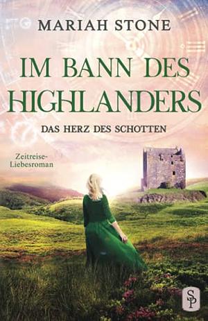 Das Herz des Schotten by Mariah Stone