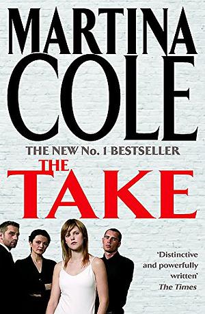 The Take by Martina Cole