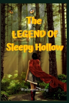 The Legend Of Sleepy Hollow by Washington Irving: New Release by Washington Irving