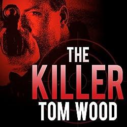 The Killer by Tom Wood