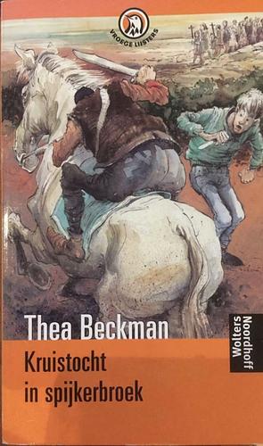 Kruistocht in spijkerbroek by Thea Beckman