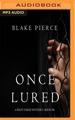 Once Lured by Blake Pierce