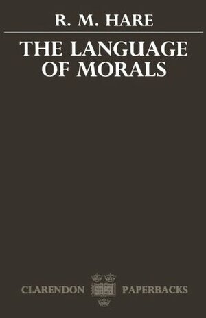 The Language of Morals by R.M. Hare