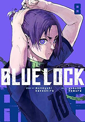 Blue Lock, Vol. 8 by Muneyuki Kaneshiro, Yusuke Nomura