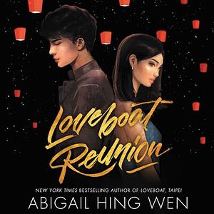 Loveboat Reunion by Abigail Hing Wen
