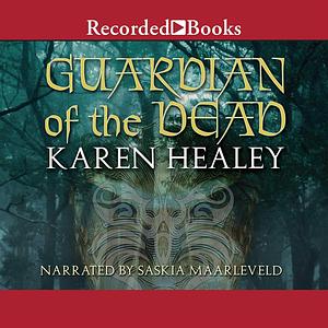 Guardian of the Dead by Karen Healey