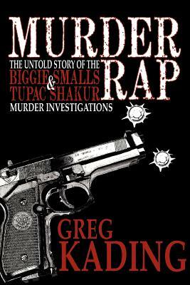 Murder Rap by Greg Kading