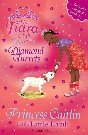 Princess Caitlin and the Little Lamb by Vivian French