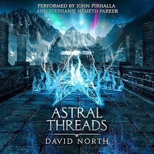 Astral Threads by David North