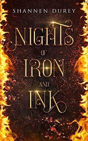 (OLD YA EDITION) Nights of Iron and Ink by Shannen Durey