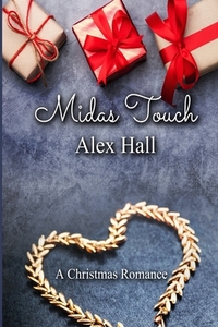Midas Touch by Alex Hall