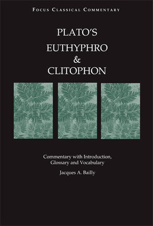 Euthyphro/Clitophon by Plato, Bailly