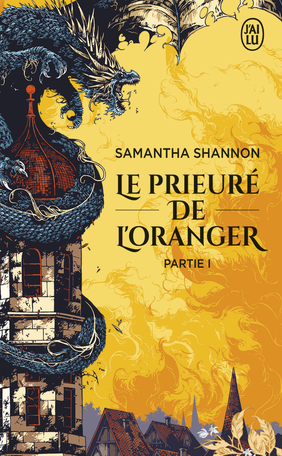 Le prieuré de l'oranger, partie I by Samantha Shannon