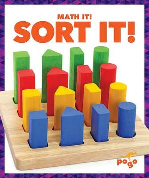 Sort It! by Nadia Higgins