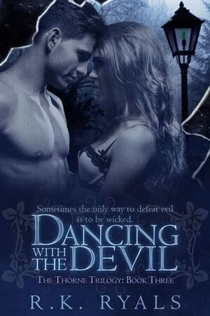 Dancing with the Devil by R.K. Ryals