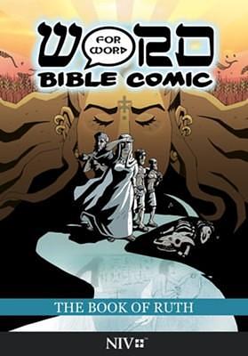 The Book of Ruth: Word for Word Bible Comic: NIV by Simon Amadeus Pillario, Simon Amadeus Pillario