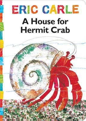 House for Hermit Crab by Eric Carle