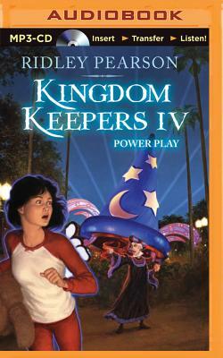 Kingdom Keepers IV: Power Play by Ridley Pearson